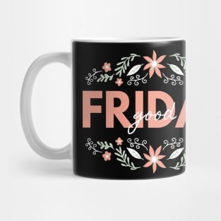 GOOD FRIDAY DESIGN Mug